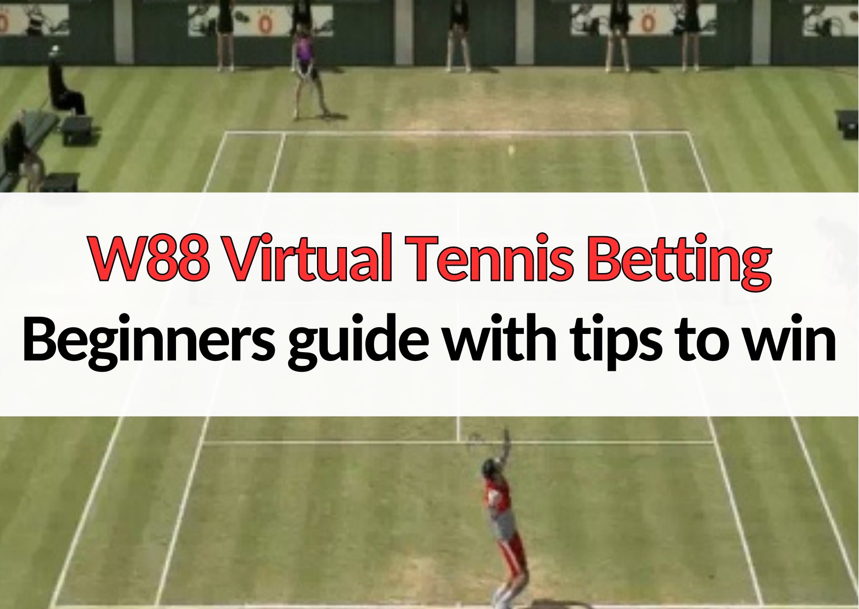 x5Bet Airtual Tennis Beetterers ไกด์พร้อมเคล็ดลับในการชนะ